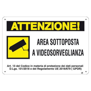 Cartello di Area Videosorvegliata